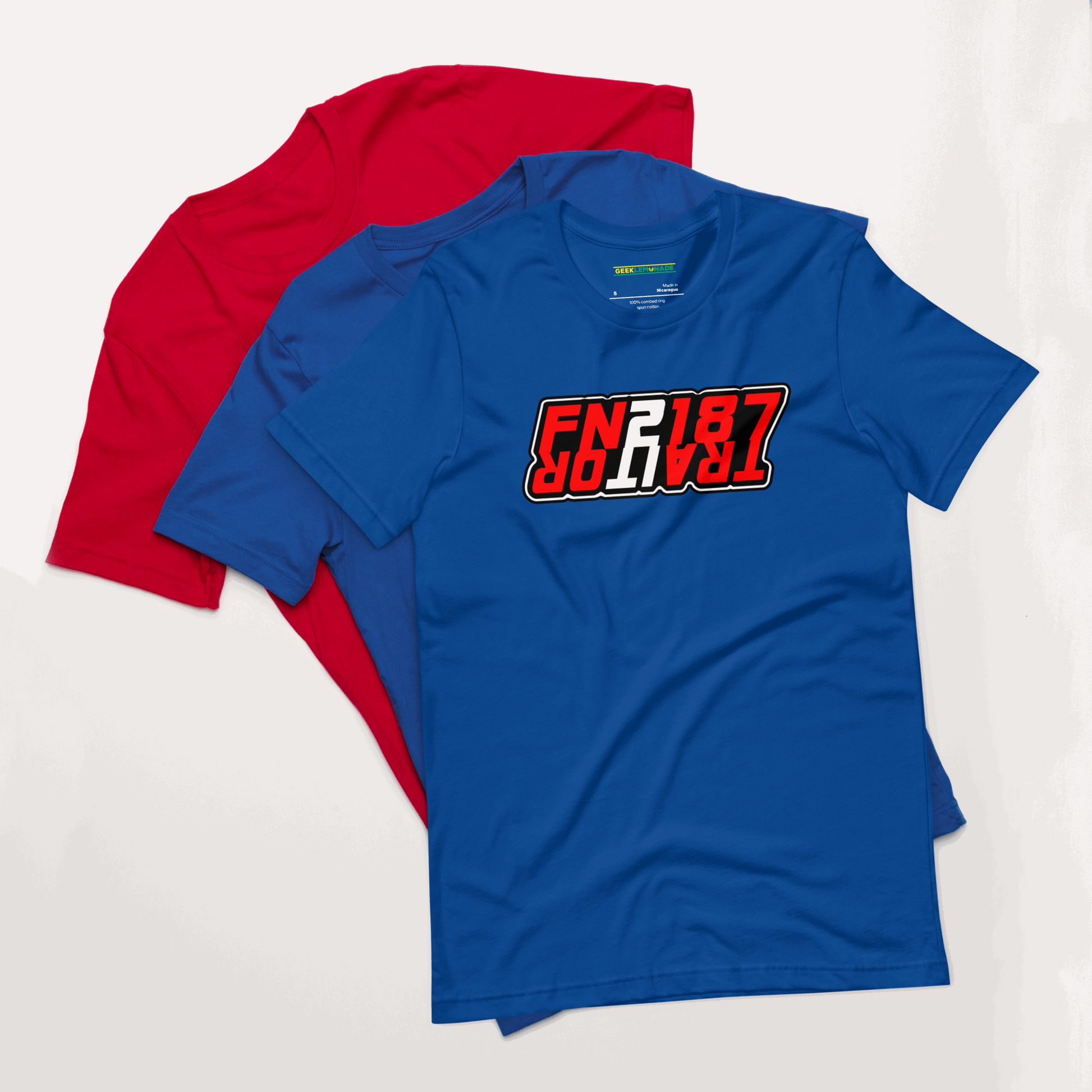 FN2187 Traitor - Geeklemonade Unisex t-shirt